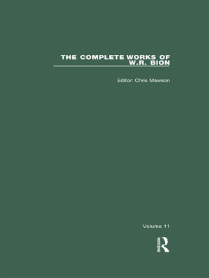 cover image of The Complete Works of W.R. Bion, Volume 11